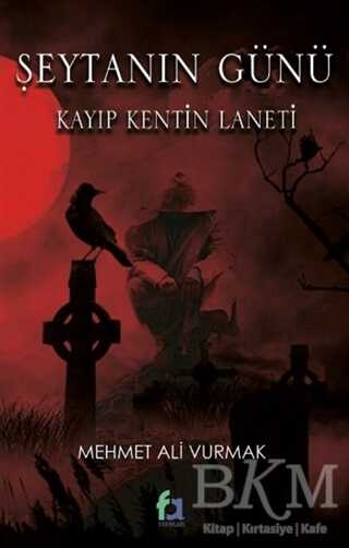 Şeytanın Günü - Kayıp Kentin Laneti - Roman | Avrupa Kitabevi