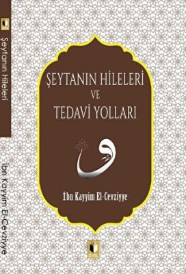 Şeytanın Hileleri ve Tedavi Yolları - İnsan ve Toplum | Avrupa Kitabevi