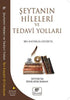 Şeytanın Hileleri Ve Tedavi Yolları - İslam Eğitimi Kitapları | Avrupa Kitabevi
