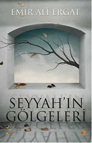 Seyyah’ın Gölgeleri - Türk Edebiyatı Romanları | Avrupa Kitabevi