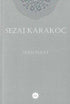 Sezai Karakoç - Biyografik ve Otobiyografik Kitaplar | Avrupa Kitabevi