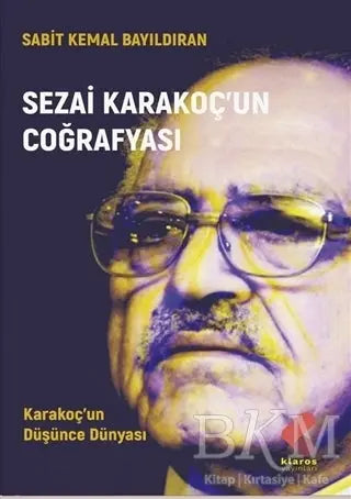 Sezai Karakoç’un Coğrafyası - Araştıma ve İnceleme Kitapları | Avrupa Kitabevi