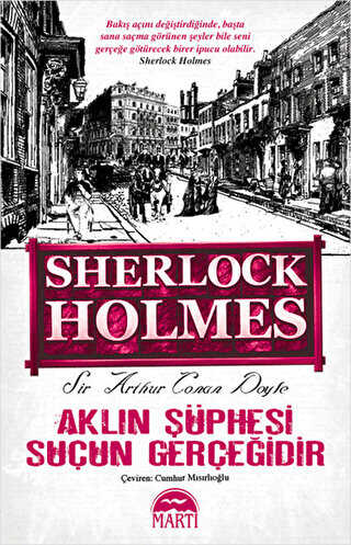 Aklın Şüphesi Suçun Gerçeğidir - Sherlock Holmes - İngiliz Edebiyatı | Avrupa Kitabevi