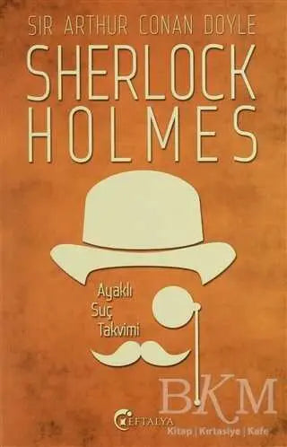 Sherlock Holmes - Ayaklı Suç Takvimi - Polisiye Romanlar | Avrupa Kitabevi