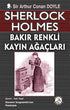 Sherlock Holmes - Bakır Renkli Kayın Ağaçları - İngiliz Edebiyatı | Avrupa Kitabevi