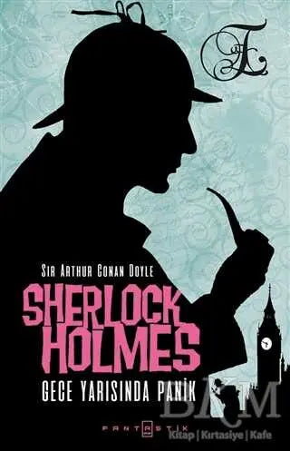 Sherlock Holmes - Gece Yarısında Panik - Roman | Avrupa Kitabevi