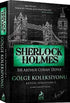 Sherlock Holmes Gölge Koleksiyonu - Roman | Avrupa Kitabevi