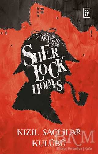 Sherlock Holmes - Kızıl Saçlılar Kulübü - Roman | Avrupa Kitabevi