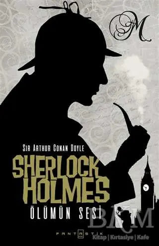 Sherlock Holmes - Ölümün Sesi - Roman | Avrupa Kitabevi