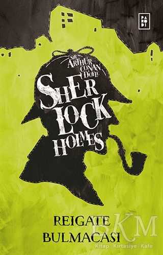Sherlock Holmes - Reigate Bulmacası - Roman | Avrupa Kitabevi