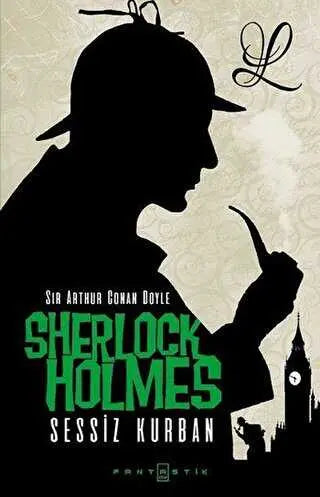 Sherlock Holmes - Sessiz Kurban - Roman | Avrupa Kitabevi