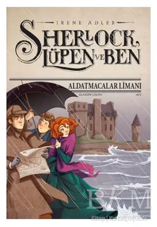 Sherlock Lüpen ve Ben - Aldatmacalar Limanı - Roman | Avrupa Kitabevi