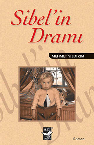 Sibel’in Dramı - Türk Edebiyatı Romanları | Avrupa Kitabevi