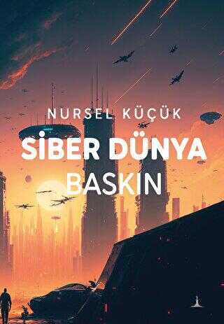 Siber Dünya Baskın - Roman | Avrupa Kitabevi