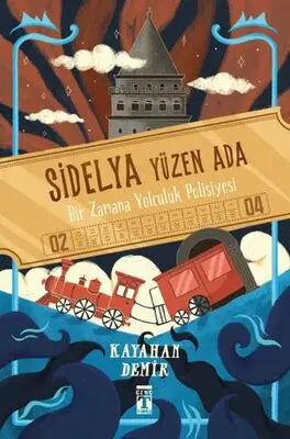 Sidelya - Yüzen Ada & Bir Zaman Yolculuk Polisiyesi - Roman | Avrupa Kitabevi