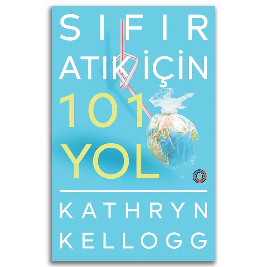 Sıfır Atık İçin 101 Yol - Genel Sosyoloji Kitapları | Avrupa Kitabevi