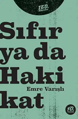 Sıfır ya da Hakikat - Türk Edebiyatı Romanları | Avrupa Kitabevi
