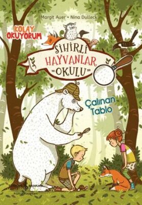 Sihirli Hayvanlar Okulu – Çalınan Tablo – - Hikayeler | Avrupa Kitabevi