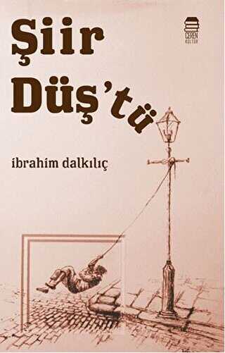 Şiir Düş`tü - Türk Edebiyatı Romanları | Avrupa Kitabevi