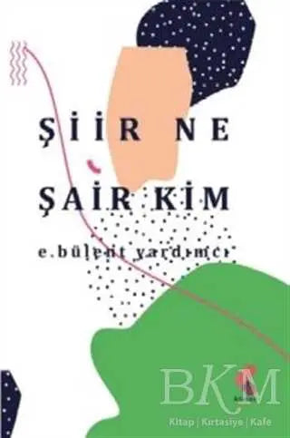 Şiir Ne Şair Kim - Denemeler | Avrupa Kitabevi