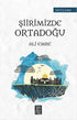 Şiirimizde Ortadoğu - Araştıma ve İnceleme Kitapları | Avrupa Kitabevi