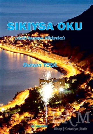 Sıkıysa Oku - Roman | Avrupa Kitabevi