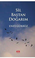 Sil Baştan Doğarım - Şiir Kitapları | Avrupa Kitabevi