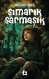 Şımarık Sarmaşık - Roman | Avrupa Kitabevi