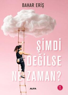 Şimdi Değilse Ne Zaman? - Kişisel Gelişim Kitapları | Avrupa Kitabevi