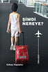 Şimdi Nereye - Roman | Avrupa Kitabevi