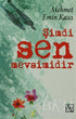 Şimdi Sen Mevsimidir - Denemeler | Avrupa Kitabevi