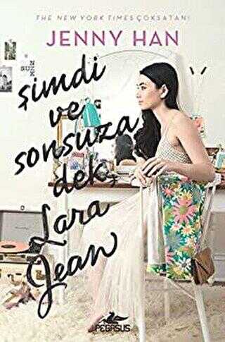 Şimdi ve Sonsuza Dek, Lara Jean - Roman | Avrupa Kitabevi