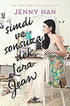 Şimdi ve Sonsuza Dek, Lara Jean - Roman | Avrupa Kitabevi