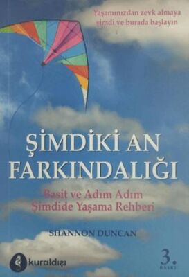 Şimdiki An Farkındalığı Basit ve Adım Adım Şimdide Yaşama Rehberi - Kişisel Gelişim Kitapları | Avrupa Kitabevi