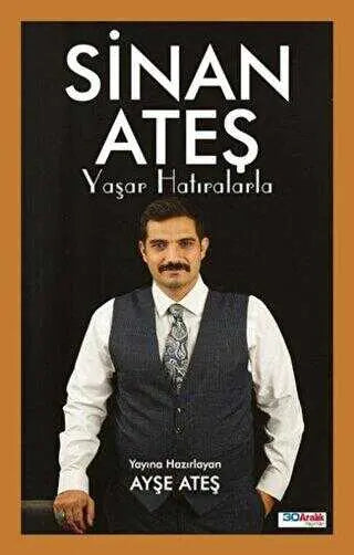 Sinan Ateş Yaşar Hatıralarla - Anı Mektup ve Günlük Kitapları | Avrupa Kitabevi