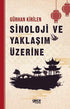 Sinoloji ve Yaklaşım Üzerine - Sosyoloji Araştırma ve İnceleme Kitapları | Avrupa Kitabevi