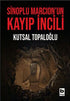 Sinoplu Marcion’un Kayıp İncili - Roman | Avrupa Kitabevi