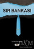 Sır Bankası - Roman | Avrupa Kitabevi