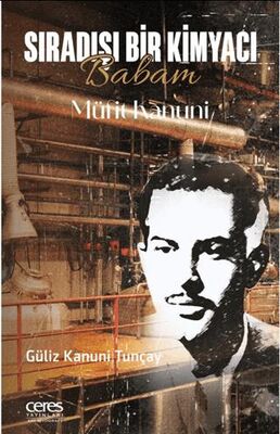 Sıradışı Bir Kimyacı - Anı Mektup ve Günlük Kitapları | Avrupa Kitabevi