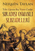 Sıradışı Osmanlı Şehzadeleri - Tarihi Romanlar | Avrupa Kitabevi