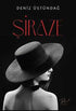 Şiraze - Roman | Avrupa Kitabevi