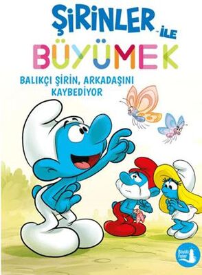 Şirinler İle Büyümek 9 - Balıkçı Şirin, Arkadaşını Kaybediyor