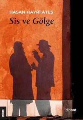 Sis ve Gölge - Roman | Avrupa Kitabevi