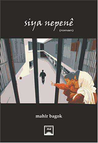 Siya Nepene - Kürt Edebiyatı | Avrupa Kitabevi