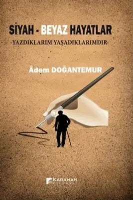 Siyah - Beyaz Hayatlar - Anı Mektup ve Günlük Kitapları | Avrupa Kitabevi