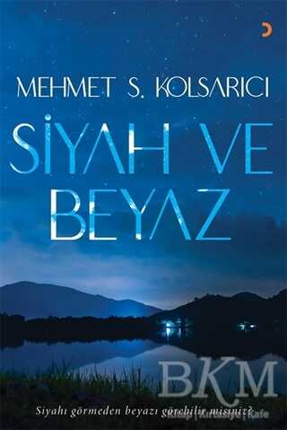Siyah ve Beyaz - Roman | Avrupa Kitabevi