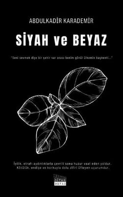 Siyah ve Beyaz - Roman | Avrupa Kitabevi