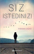 Siz İstediniz - Roman | Avrupa Kitabevi