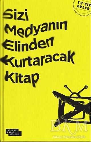 Sizi Medyanın Elinden Kurtaracak Kitap - İletişim Medya Kitapları | Avrupa Kitabevi