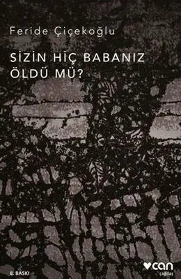 Sizin Hiç Babanız Öldü mü? - Öykü Kitapları | Avrupa Kitabevi